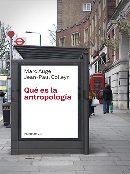 Title details for Qué es la antropología by Marc Augé - Available